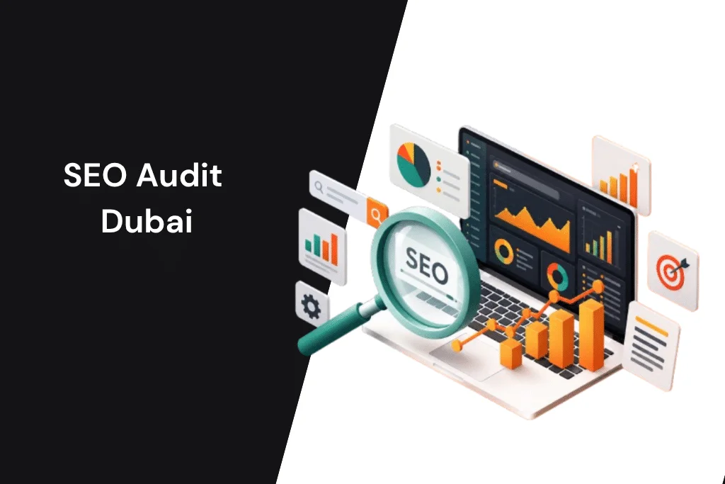 SEO Audit Dubai: The Complete Guide to Finding and Fixing SEO Issues